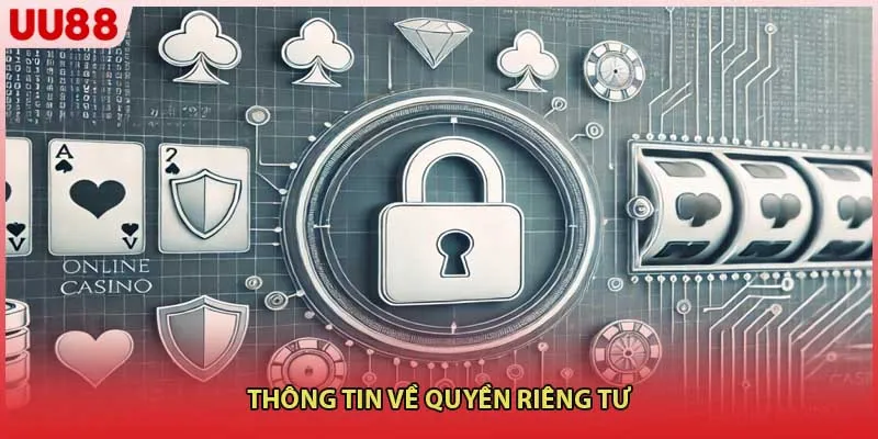 Thông tin về quyền riêng tư